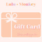 Lulu and Monkey Gift Card